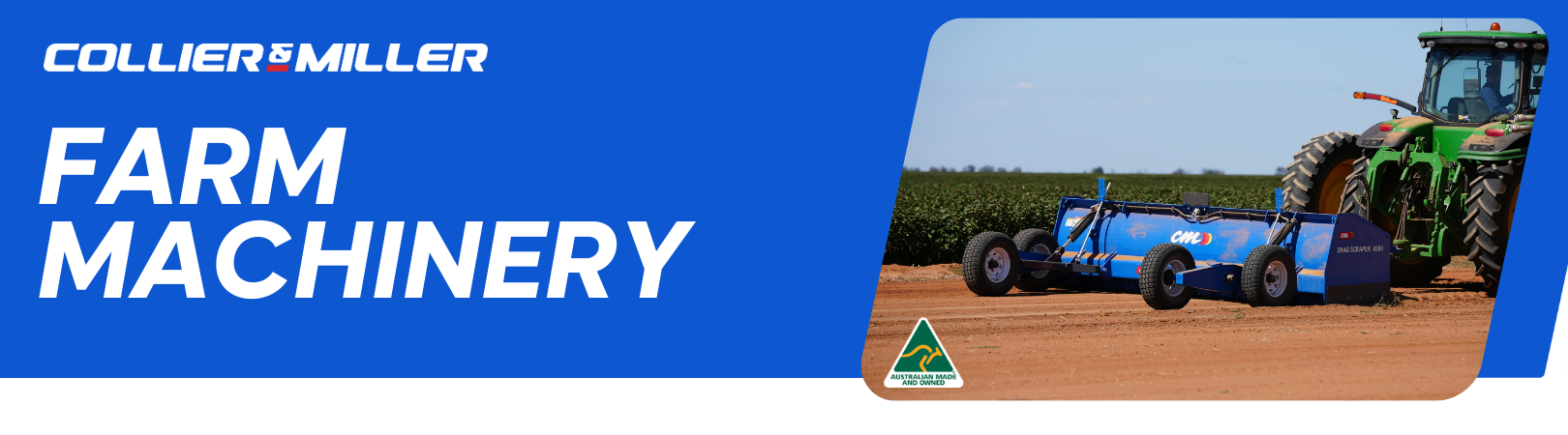 <br>
<p>All Collier &amp; Miller machinery is Australian made and designed at our state-of-the-art engineering workshop in Griffith, New South Wales. With more than 75 years&rsquo; experience, Collier &amp; Miller&rsquo;s engineering division is one of Australia&rsquo;s most experienced manufacturers of quality, specialist agricultural machinery.</p>
<p>From landforming and earthmoving to cotton trailers and cultivating equipment, our extensive product range is designed to meet the full needs of customers across the harshest of farming and industrial conditions. In addition to our core machinery product range, we work with clients to custom design and build equipment to suit specific requirements. <a href="/contact">Get in touch with our team today to find out more.</a></p>